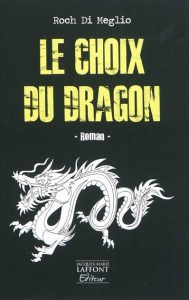 le-choix-du-dragon