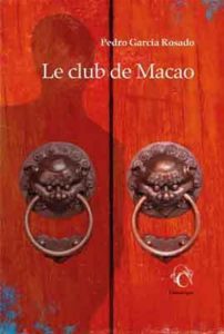 le-club-de-macao-pedro-garcia-rosado
