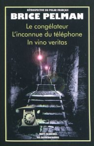 le-congelateur-l-inconnue-du-telephone-in-vino-veritas