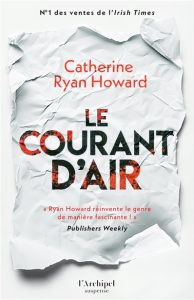 Couverture du Courant d'air, de Catherine Ryan Howard