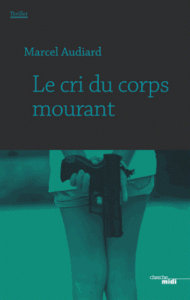 le-cri-du-corps-mourant-gf