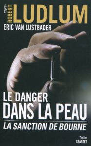 le-danger-dans-la-peau-la-sanction-de-bourne