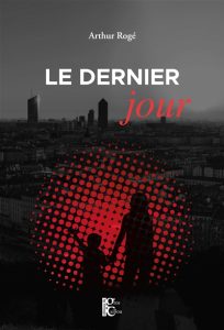le-dernier-jour-arthur-roge