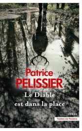 Couverture du Diable est dans la place, de Patrice Pelissier