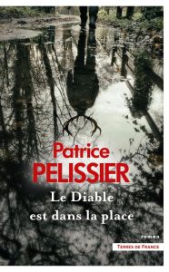 Couverture du Diable est dans la place, de Patrice Pelissier