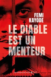 Couverture du Diable est un menteur, de Femi Kayode