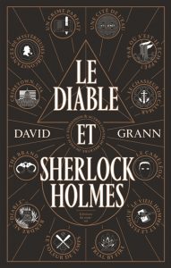 le-diable-et-sherlock-holmes-david-grann