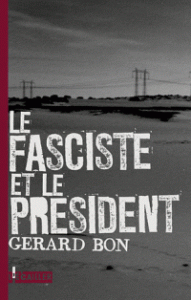 le-fasciste-et-le-president-gf