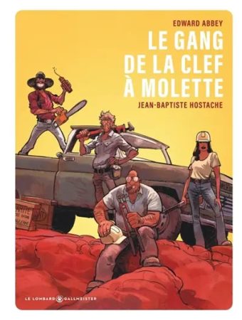 Couverture du Gang de la clef à molette, de Jean-Baptiste Hostache