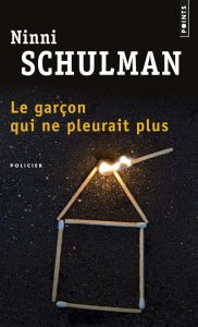 le-garcon-qui-ne-pleurait-plus-ninni-schulman