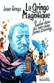 Couverture du Gringo magnifique, de Jean Songe