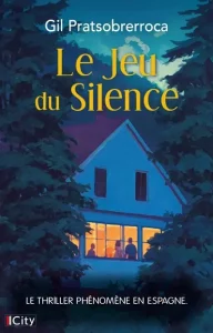Couverture du Jeu du silence, de Gil Pratsobrerroca
