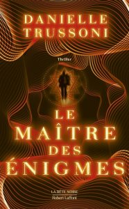 le-maitre-des-enigmes-danielle-trussoni