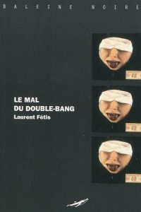 le-mal-du-double-bang