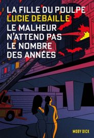 Couverture du Malheur n'attend pas le nombre des années, de Lucie Debaille