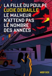 Couverture du Malheur n'attend pas le nombre des années, de Lucie Debaille