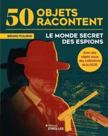 Couverture du Monde secret des espions, de Bruno Fuligni