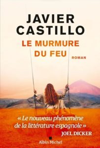 Couverture du Murmure du feu, de Javier Castillo
