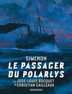 le-passager-de-polarlys-jose-louis-bocquet-christian-cailleaux