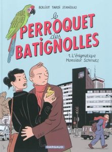 le-perroquet-des-batignolles-1-l-enigmatique-monsieur-schmutz