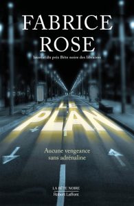 le-plan-fabrice-rose