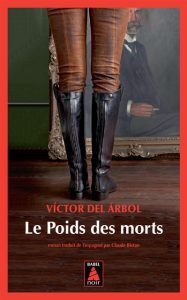 le-poids-des-morts-victor-del-arbol