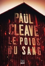 Couverture du Poids du sang, de Paul Cleave