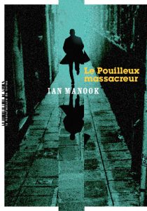 le-pouilleux-massacreur-ian-manook
