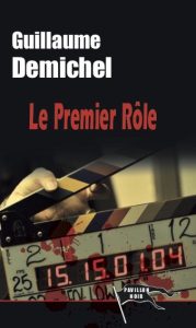 le-premier-role-guillaume-demichel