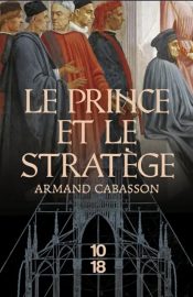 Couverture du Prince et le stratège, d'Armand Cabasson