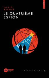 Couverture du Quatrième espion, de Louis Berger