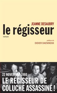 le-regisseur-jeanne-desaubry