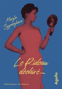 le-rideau-dechire-maryla-szymiczkowa