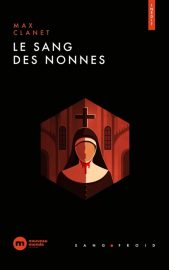 Couverture du Sang des nonnes, de Max Clanet