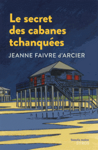 le-secret-des-cabanes-tchanquees-j