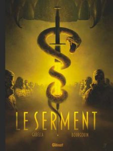 Couverture du Serment, de Gabella & Bourgouin