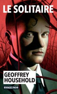 Couverture du Solitaire, de Geoffrey Household