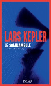 Couverture du Somnambule, de Lars Kepler