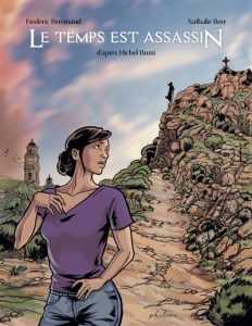 le-temps-est-assassin-michel-bussi-frederic-brremaud-nathalie-berr