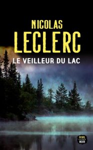 le-veilleur-du-lac-nicolas-leclerc