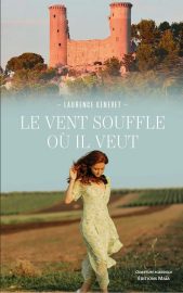 Couverture du Vent souffle où il veut, de Laurence Genevet