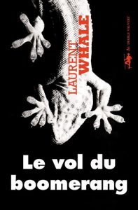 le-vol-du-boomerang-laurent-whale