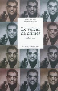 le-voleur-de-crimes-l-affaire-leger-gf