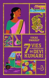 Couverture des Sept vies extraordinaires de Devi Kumari, de Vikas Swarup