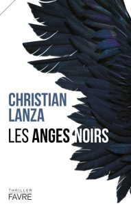 les-anges-noirs-christian-lanza