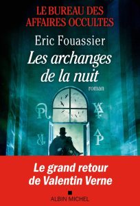 Couverture des Archanges de la nuit, d'Éric Fouassier