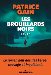 les-brouillards-noirs-patrice-gain