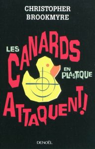 les-canards-en-plastique-attaquent