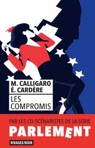 les-compromis-maxime-calligaro-eric-cardere