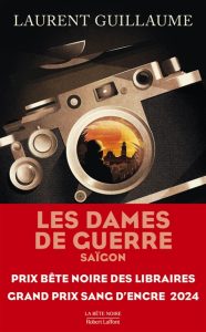Couverture des Dames de guerre, de Laurent Guillaume